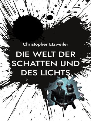 cover image of Die Welt der Schatten und des Lichts